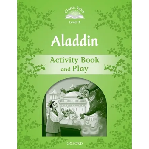 Classic Tales Second Edition Aladdin
