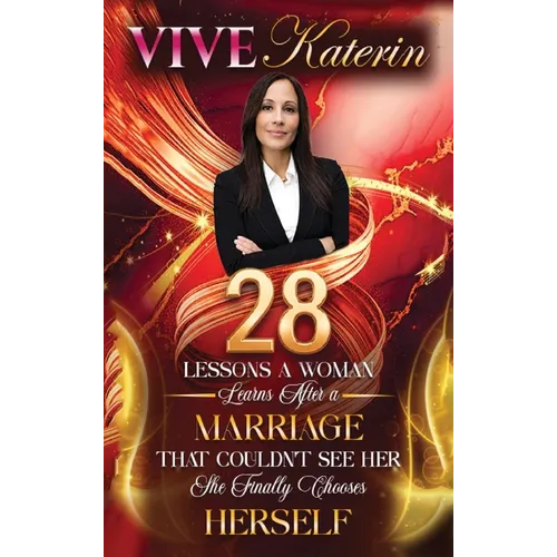28 Lessons a Woman Learns After a Marriage That Couldn't See Her: She Finally Chooses Herself