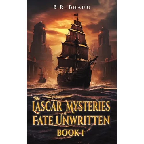 The Lascar Mysteries: A Fate Unwritten