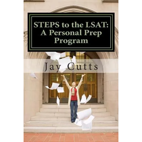 STEPS to the LSAT: A Super-Charged Self-Prep Support Program