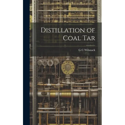 Distillation of Coal Tar