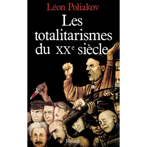 Les Totalitarismes du XXe siècle