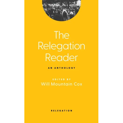 The Relegation Reader: An Anthology