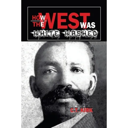 How the West Was White-Washed