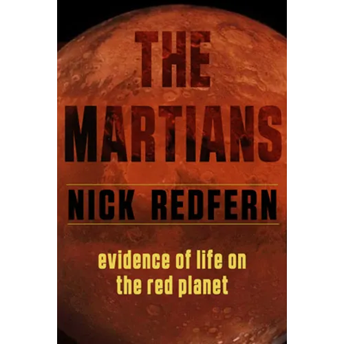 The Martians: Evidence of Life on the Red Planet