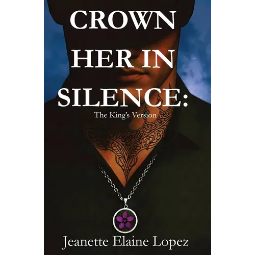 Crown Her in Silence: The King's Version