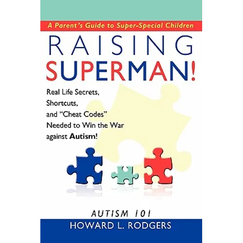 Raising Superman!: Autism 101