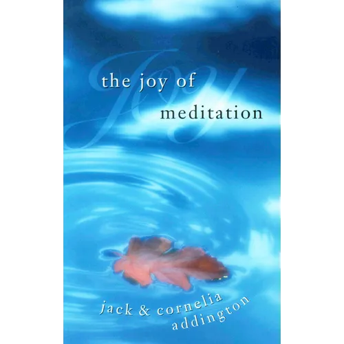 The Joy of Meditation