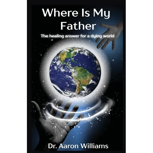 Where is My Father?