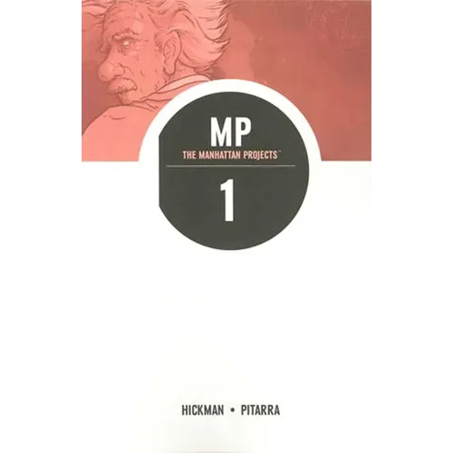Manhattan Projects Volume 1: Science Bad