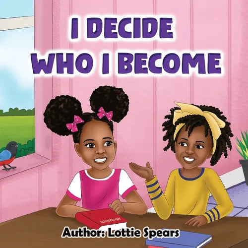 I Decide Who I Become - Paperback