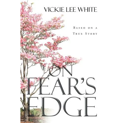 On Fear's Edge