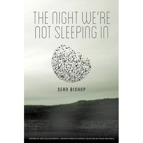 The Night We're Not Sleeping in