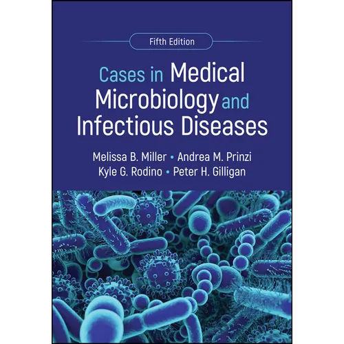 Cases in Medical Microbiology and Infectious Diseases