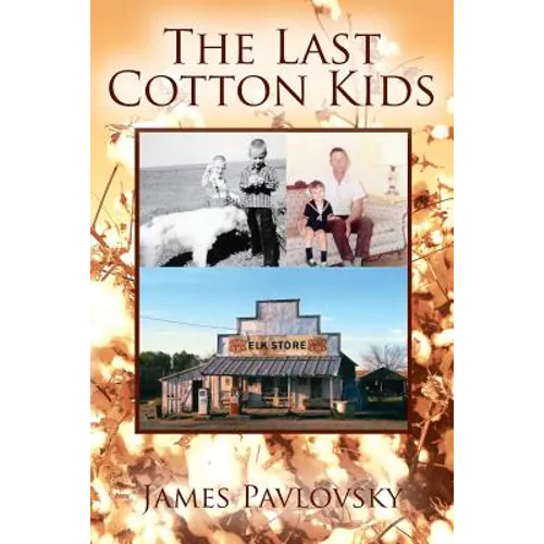 The Last Cotton Kids