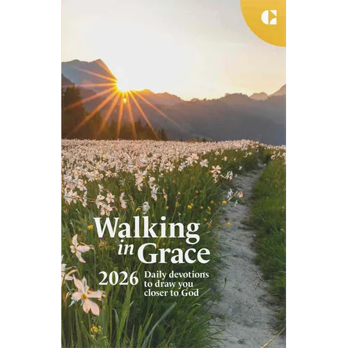 Walking in Grace 2026: Daily Devotions to Draw You Closer to God