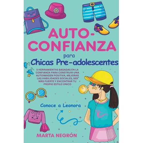 Auto-Confianza para Chicas Pre-adolescentes