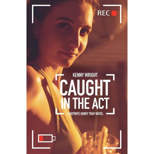 Caught in the Act