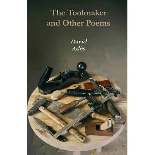 The Toolmaker and Other Poems