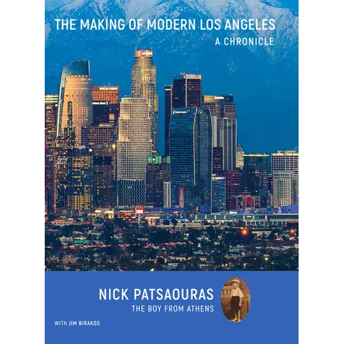 The Making of Modern Los Angeles