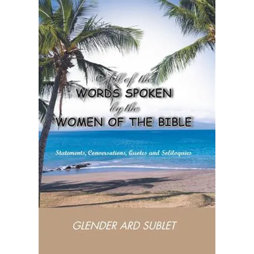 All of the Words Spoken by the Women of the Bible