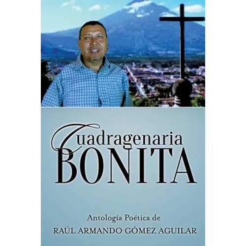 Cuadragenaria Bonita