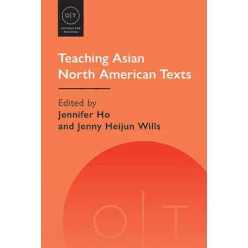 Teaching Asian North American Texts