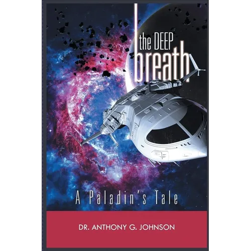 The Deep Breath: A Paladin's Tale