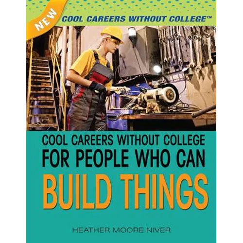Cool Careers Without College for People Who Can Build Things