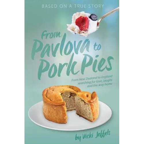 From Pavlova to Pork Pies
