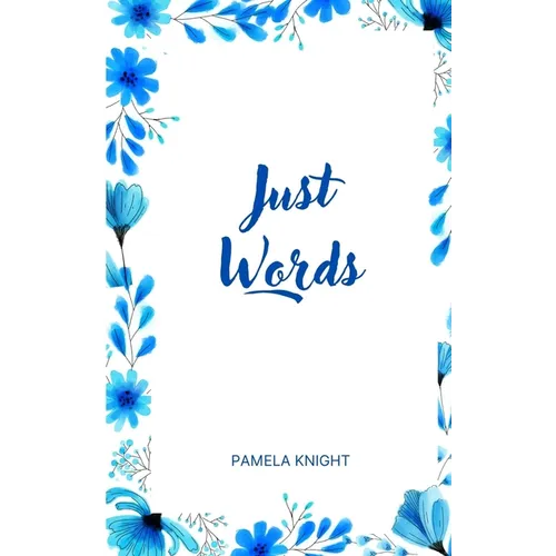 Just Words