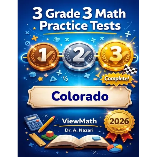 3 Colorado CMAS Grade 3 Math Practice Tests: Full-Length Test Prep with Detailed Answer Explanations