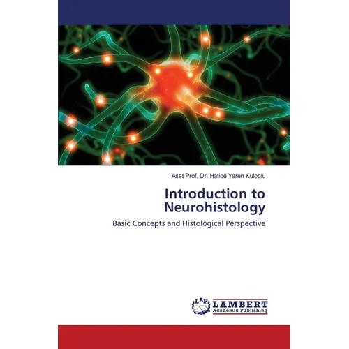 Introduction to Neurohistology