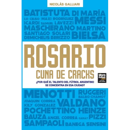 Rosario, cuna de cracks
