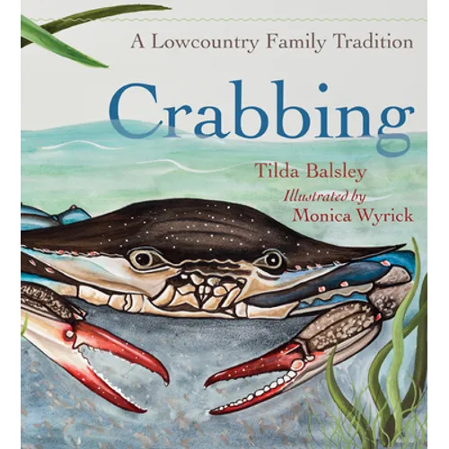 Crabbing: A Lowcountry Family Tradition