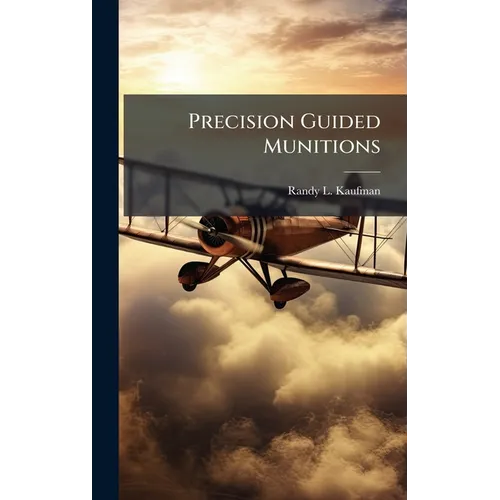 Precision Guided Munitions