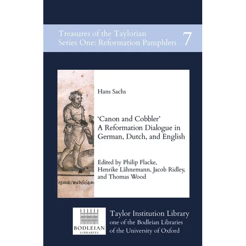 Canon and Cobbler: A Reformation Dialogue in German, Dutch, and English