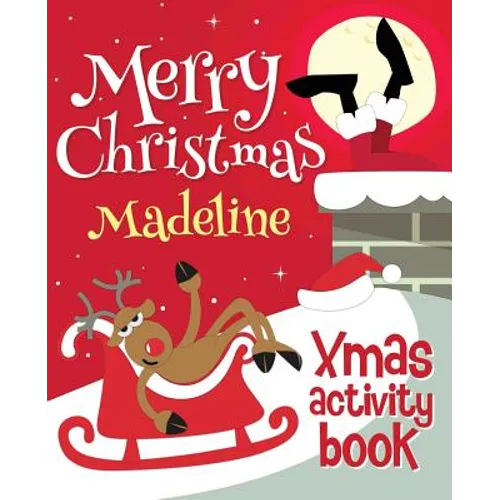 Merry Christmas Madeline - Xmas Activity Book: (Personalized Children's Activity Book)