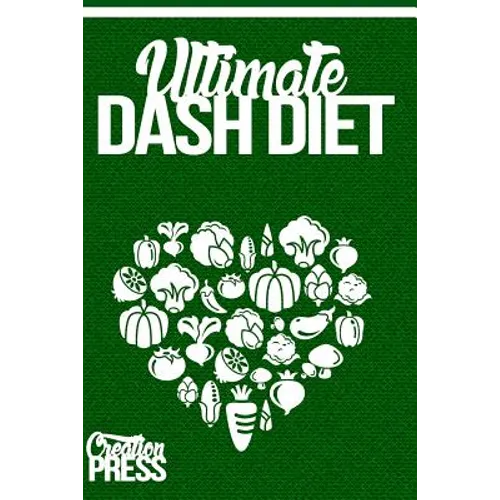 DASH Diet: Ultimate Dash Diet Box Set Crockpot, Slow Cooker, Vegetarian, Dump Di
