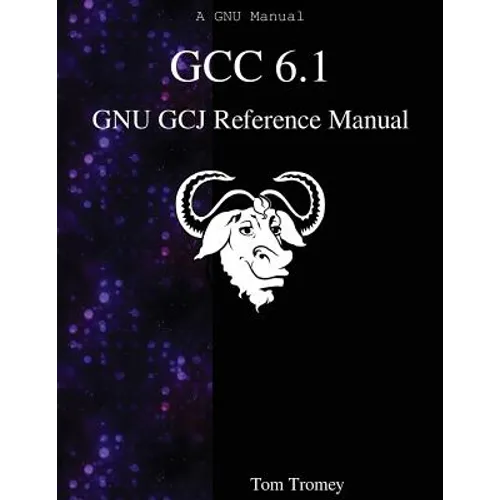 GCC 6.1 GNU GCJ Reference Manual
