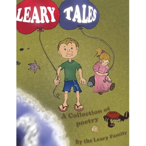 Leary Tales: A Collection of Poetry