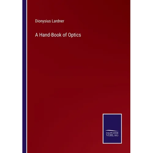 A Hand-Book of Optics