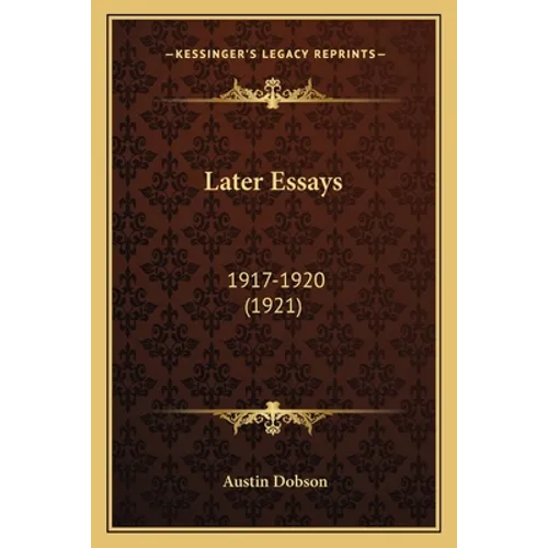 Later Essays: 1917-1920 (1921)