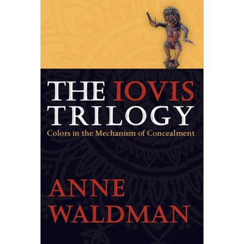 The Iovis Trilogy: Colors in the Mechanism of Concealment