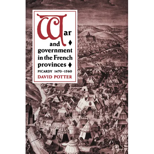 War and Government in the French Provinces