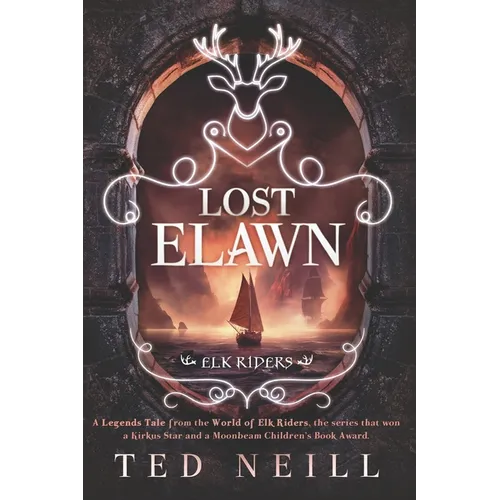 Lost Elawn: An Elk Riders Legend