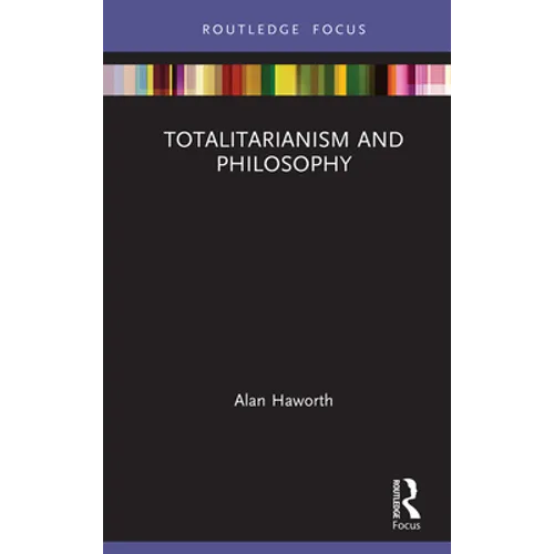 Totalitarianism and Philosophy