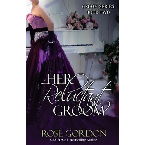 Her Reluctant Groom