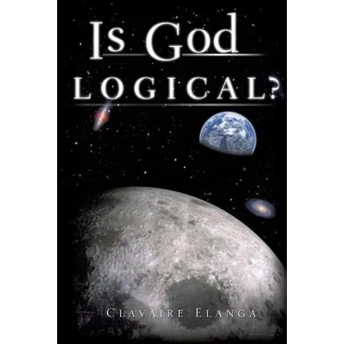 Is God Logical?