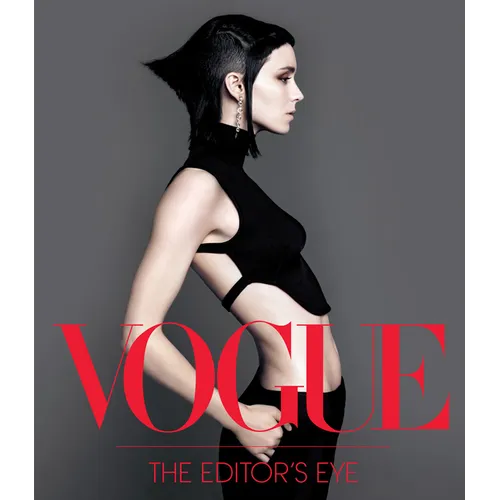 Vogue: The Editor's Eye: A History of Fashion Photography
